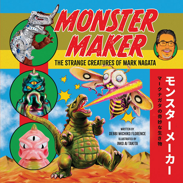 Monster Maker: The Strange Creatures of Mark Nagata by Debbi Michiko Florence, Inko Ai Taki art Soft
